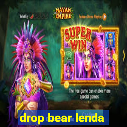 drop bear lenda